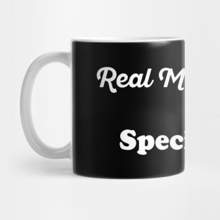 Real Men Marry Specialists Gift for Husband T-Shirt Mug